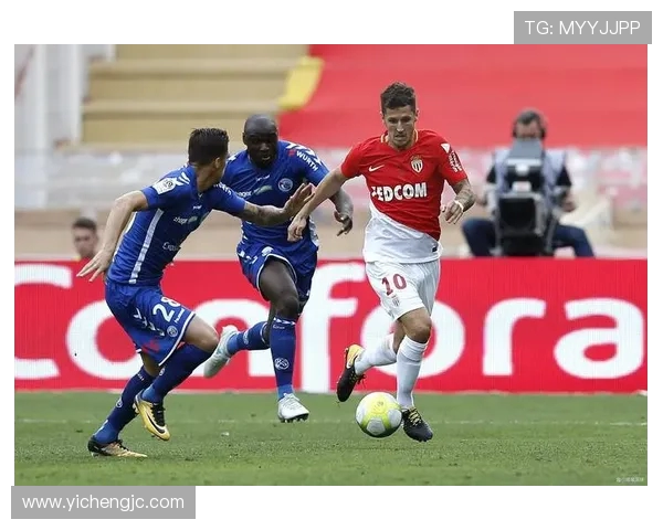 昂热对摩纳哥精彩对决视频直播全程回顾与分析 昂热对摩纳哥精彩对决视频直播全程回顾与分析